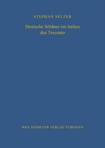 Thumbnail - Deutsche Söldner Italien Des Trecento Diss. 3204