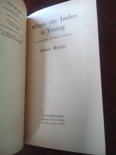 1st Thus Where the Indus is Young Winter in Baltistan by Dervla Murphy Hardcover - Picture 4 of 6