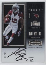 2017 Panini Contenders Veteran Playoff Ticket /49 John Brown #392 Auto 6o3