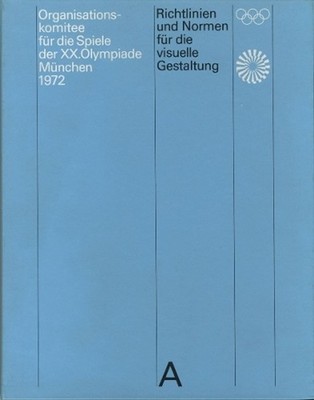 Guidelines and Standards for the Visual Design: The Games of the XX Olympiad Mun
