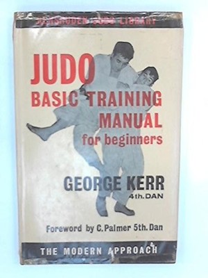 Judo: Basic Training Manual for Beginners