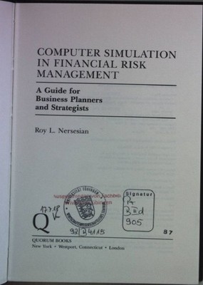 Computer Simulation in Financial Risk Management: A Guide for Business Planners 