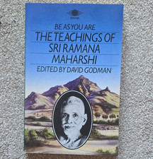 Be As You Are: Teachings of Sri Ramana Maharshi PB Arkana ed David Godman