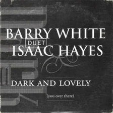 Barry White Duet Isaac Hayes: Dark And Lovely CD  LN