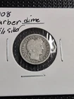 1908 Barber Dime 90% Silver Coin