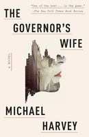 The Governor's Wife A Michael Kelly Thriller Michael Harvey Taschenbuch Englisch