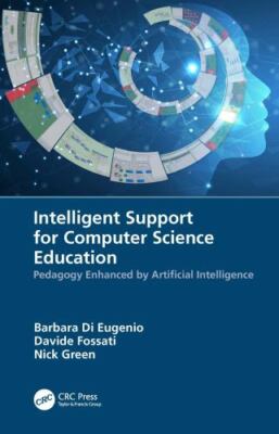Intelligent Support for Computer Science Education : Pedagogy Enhanced by Art...