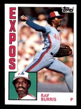 1984 Topps Baseball #552 Ray Burris EX/MT or Better *aa1