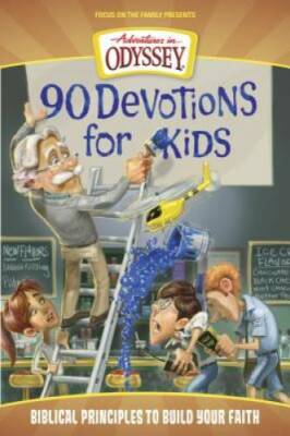 90 Devotions for Kids (Adventures in Odyssey Books) - Paperback - GOOD