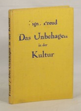 Sigmund Freud / Das Unbehagen in der Kultur = The Uneasiness in Civilization 1st