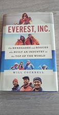 Everest Inc. The Renegades and Rogues Himalayan mountaineering alps climbing