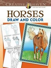 Dover Creative Haven HORSES TO DRAW AND COLOR Adult Coloring Book Noble 2015