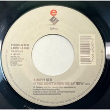 Simply Red If You Don't Know Me By Now / Move On Out 45 Rock Pop 1989 Elektra