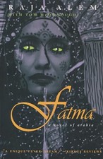 Fatma: A Novel of Arabia (Middle East Literature in Translation)