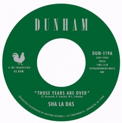 SHA LA DAS Those Years Are Over/Open My Eyes 7'' NEW VINYL Daptone Charles Bradl