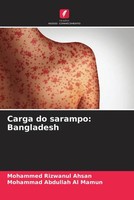 Carga Do Sarampo: Bangladesh Mohammed Rizwanul Ahsan (U. A.) Taschenbuch 2022