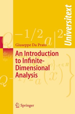 An Introduction to Infinite-Dimensional Analysis Giuseppe Da Prato Taschenbuch x