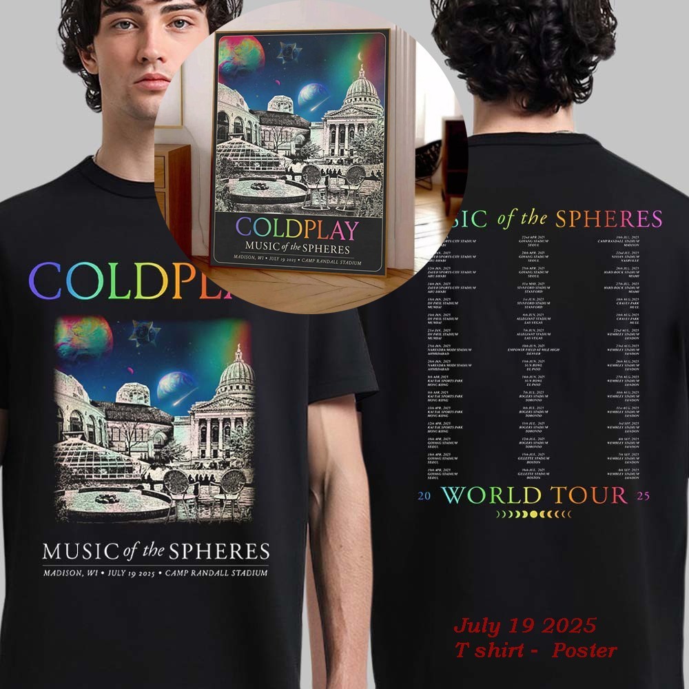 Coldplay Music Of The Spheres 2025 Tour T-Shirt Poster Madison WI