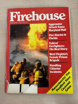 Firehouse Magazine September 1984 Aggressive Attack Maryland Mall Publisher