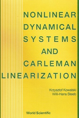 Kowalski, Krzysztof; Steeb, Willi-Hans - Nonlinear Dynamical Systems And Carlema
