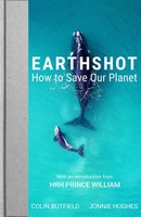 Earthshot | How To Save Our Planet | Colin Butfield (U. A.) | Englisch | Buch