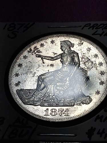 1874-S TRADE DOLLAR. AU-BU CHOPMARKS. PROOFLIKE SURFACE. MUCH HIGHER VALUE.