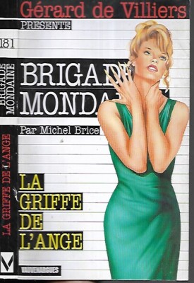 BRIGADE MONDAINE n° 181--LA GRIFFE DE L'ANGE--MICHEL BRICE-V-Erotique