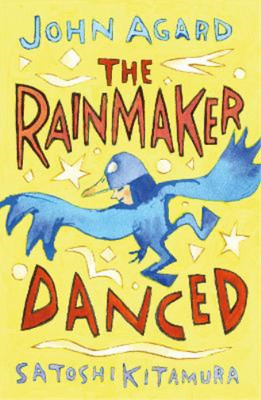 John Agard The Rainmaker Danced (Taschenbuch)