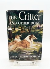 Vintage 1936 The Critter and Other Dogs Terhune Grosset Dunlap HC DJ Collie