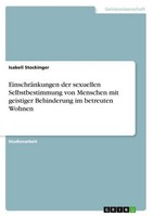 EinschräNkungen Der Sexuellen Selbstbestimmung Von Menschen Mit Geistiger Behind