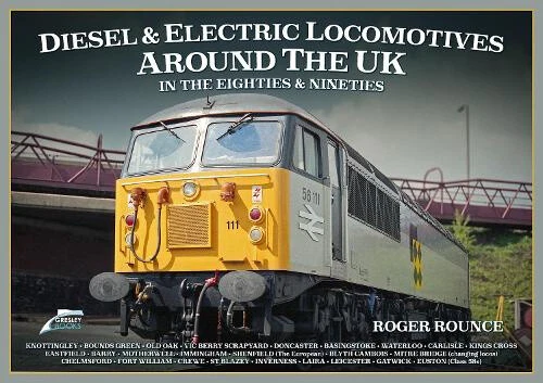 Diesel and Electric Locomotives around the UK in the 80s and 90s by Roger Rounce - Foto 1 di 2