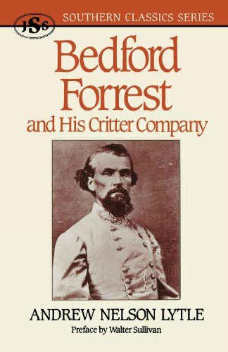 Bedford Forrest: and His Critter Company (Southern Classics Series), Lytle.+ - Foto 1 di 1