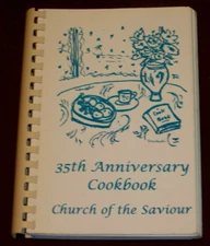 Cincinnati, Ohio Church of the Saviour 35th Anniversary Cookbook 1957-1992