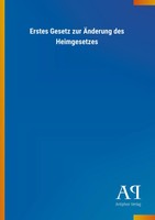 Antiphon Verlag | Erstes Gesetz Zur ÄNderung Des Heimgesetzes | Taschenbuch