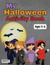 Spooky Fun: Halloween Activity Book for Kids Ages 3  6: Colouring, Tracing, Mazes