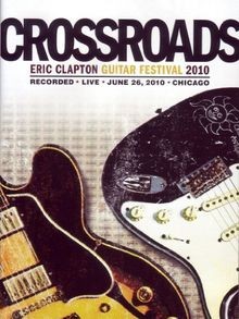 Eric Clapton - Crossroads Guitar Festival 2010 (2 DV... | DVD | Zustand sehr gut