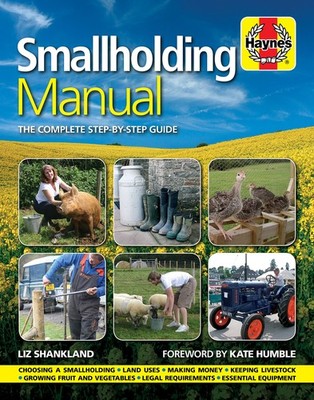 Smallholding Manual: The Complete Step-by-step Guide [Hardcover] [Apr 05, 201...