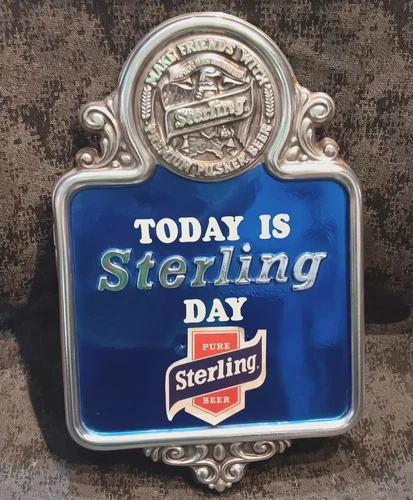 Vintage Today is Sterling Beer Day Sign Americas Oldest Southern Beer no reserve