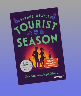 Tourist Season - Er kam, um sie zu töten ... Brynne Weaver