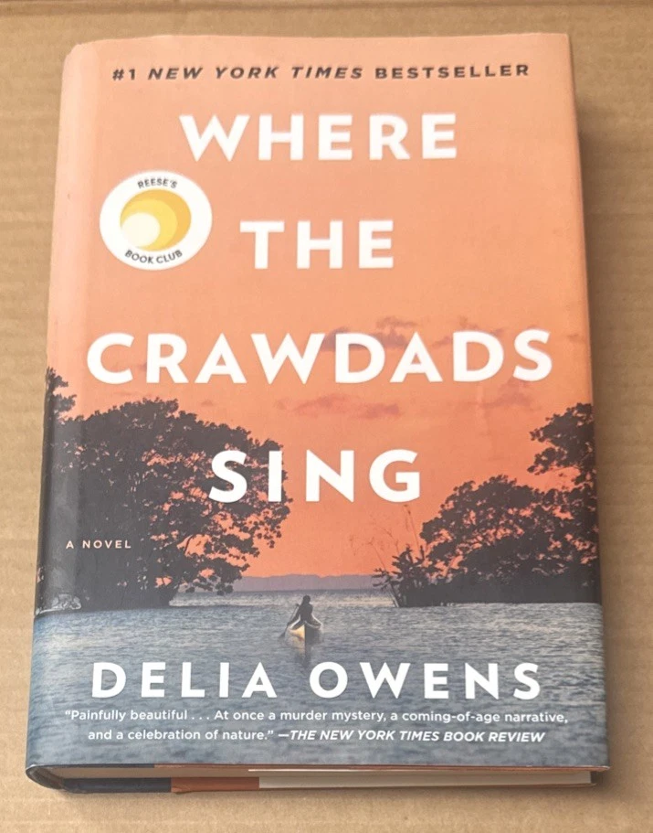 Where the Crawdads Sing : Reese's Book Club by Delia Owens (2018, HC, GOOD)