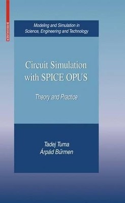 Circuit Simulation with SPICE OPUS - 9780817648664