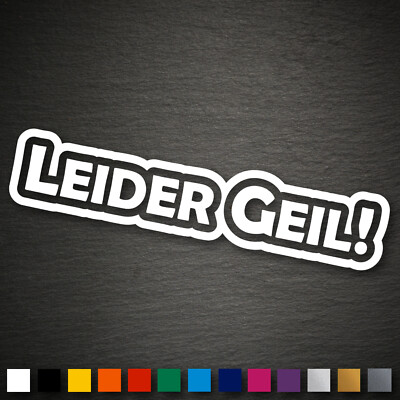 13027 Leider Geil Aufkleber 42x200 mm Sticker JDM OEM DUB Shocker Stickerbomb