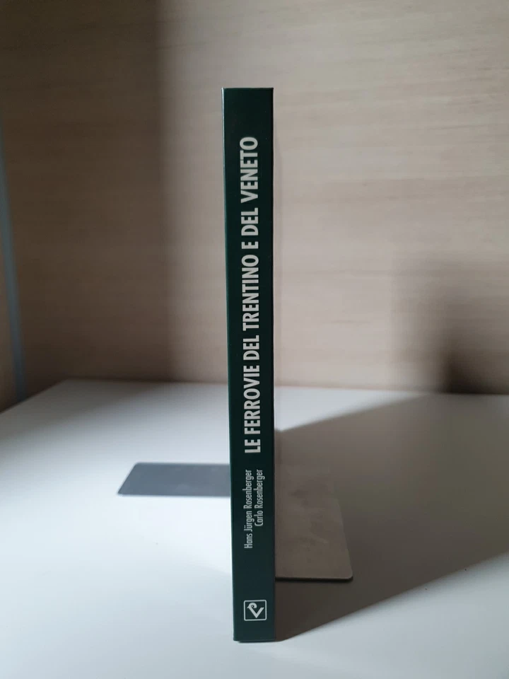 Le Ferrovie Del Trentino E Del Veneto; Carlo Rosenberger; Athesia 1996 - Immagine 2 di 4