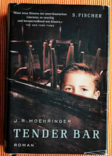 Tender Bar - J.R. Moehringer *** gut,  Gebund...