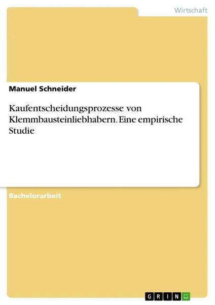 Kaufentscheidungsprozesse Von Klemmbausteinliebhabern. Eine Empirische Studie-image