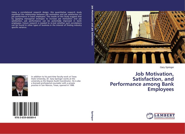 Job Motivation, Satisfaction, And Performance Among Bank Employees Gary Springer-image