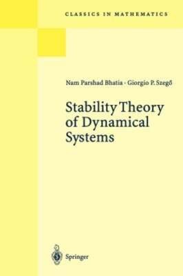 Stability Theory of Dynamical Systems by N P Bhatia: Used
