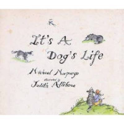Its a Dogs Life - Hardcover By Morpurgo, Michael - GOOD