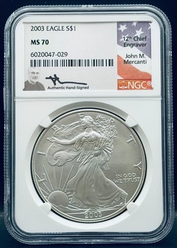 2003 AMERICAN SILVER EAGLE NGC MS70 JOHN MERCANTI SIGNED   CHIPPED HOLDER