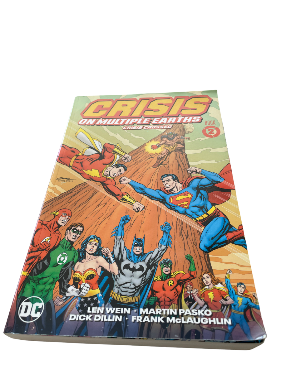 CRISIS ON MULTIPLE EARTHS BOOK 2: CRISIS CROSSED By Len Wein